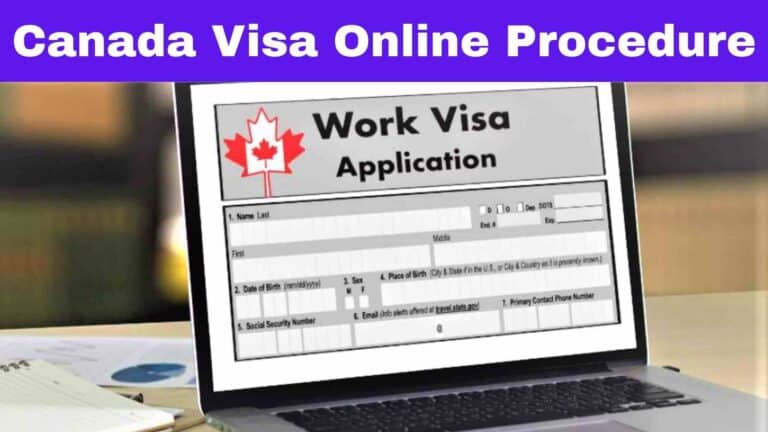 Canada Visa Online Procedure