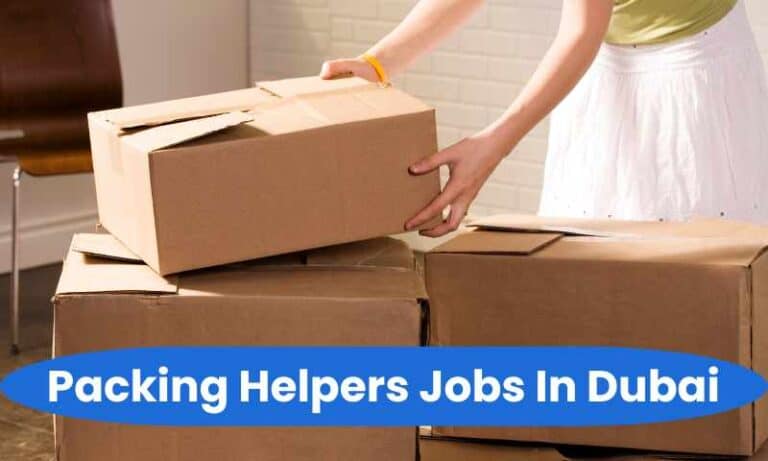 Packing Helper Jobs In Dubai