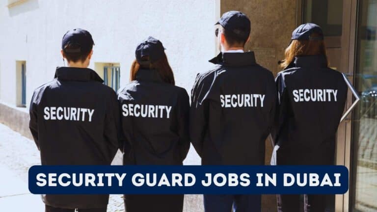 Security Guard Jobs In Dubai