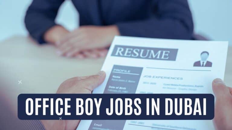 Office Boy Jobs In Dubai